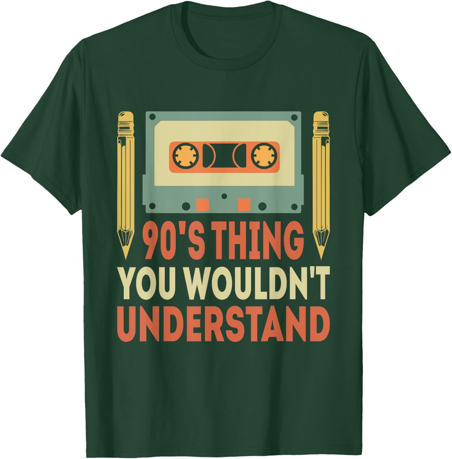 90's Thing You Wouldn't Understand Funny Cassette Outfit 90s T-Shirt - T-Shirt | Forest