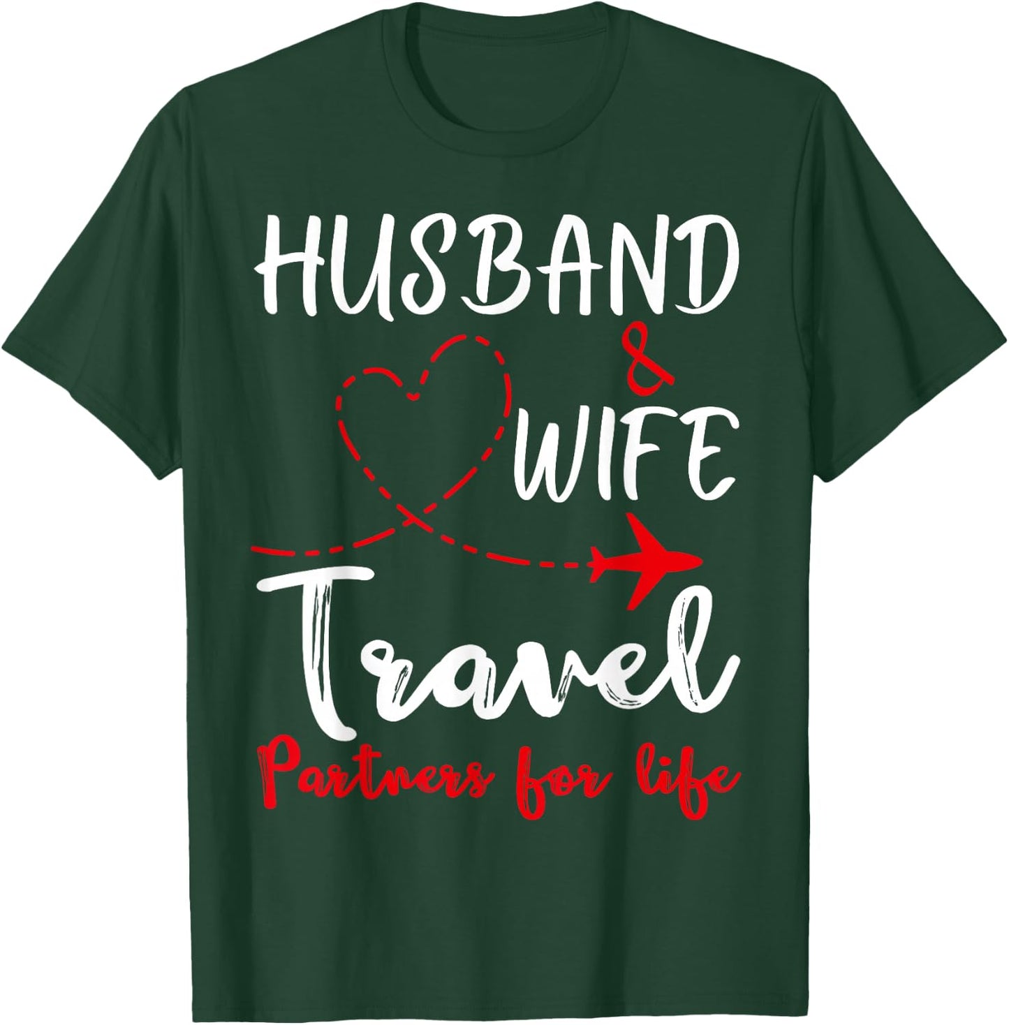 Couple Matching Husband and Wife Travel Partners for Life T-Shirt - T-Shirt | Forest