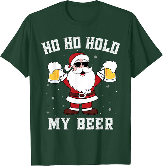 Ho Ho Hold My Beer Funny Santa Drinking Beer Xmas costume T-Shirt - T-Shirt | Forest