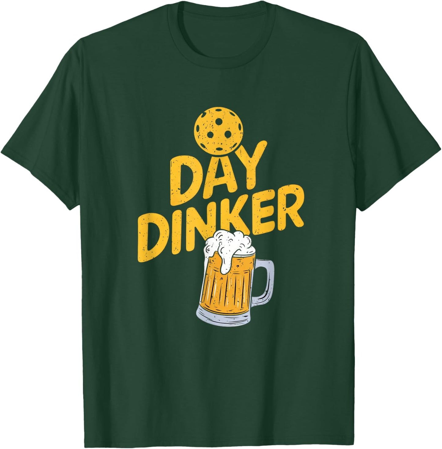 Day Dinker Funny Pickleball Player Beer Lover Drinker T-Shirt - T-Shirt | Forest