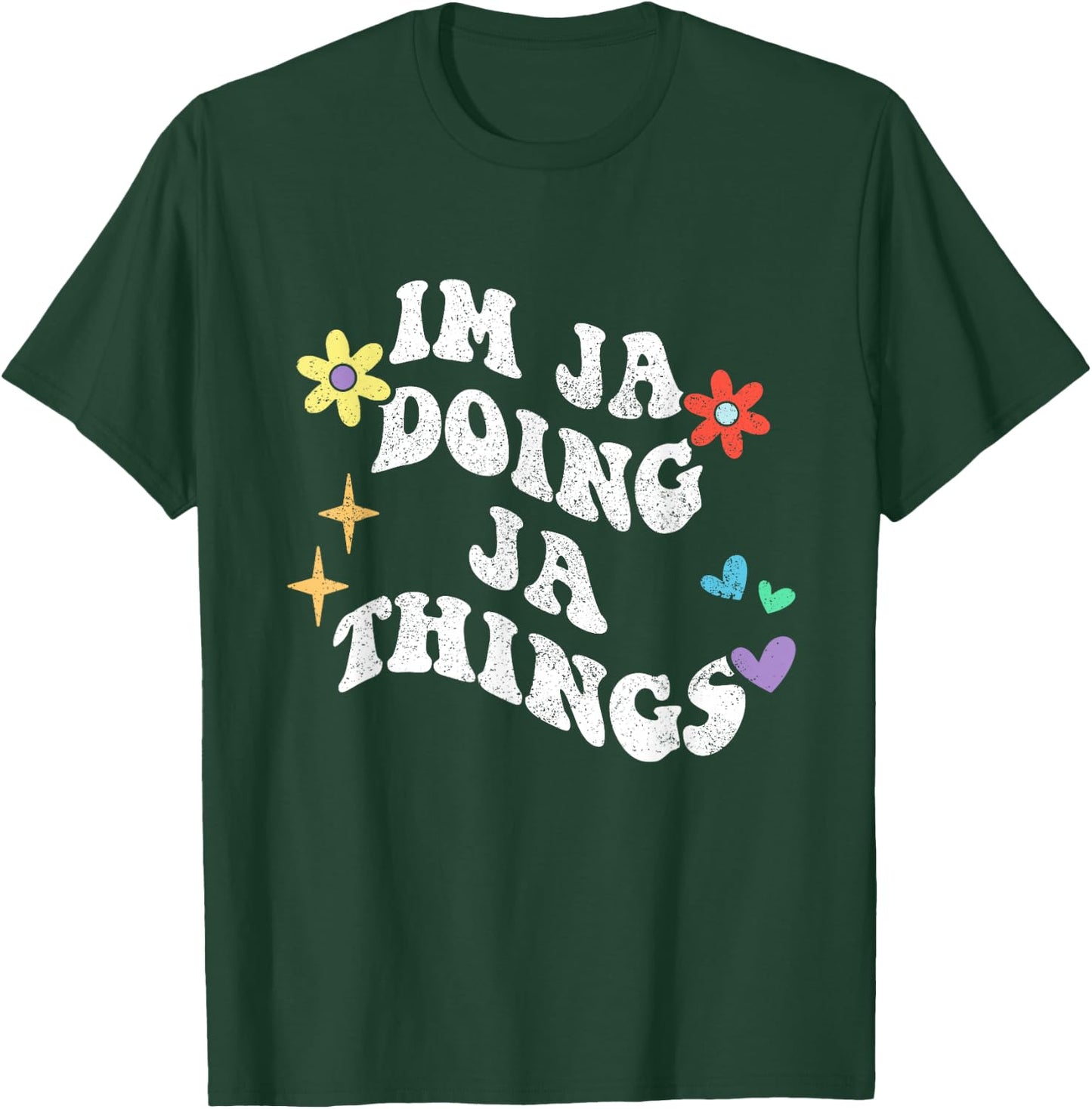 Retro Groovy Im Ja Doing Ja Things Funny Mother's Day T-Shirt - T-Shirt | Forest