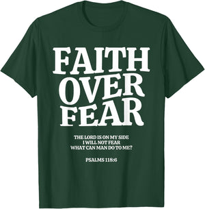 Faith Over Fear for , ,Teens,Kids.Christian T-Shirt - T-Shirt | Forest