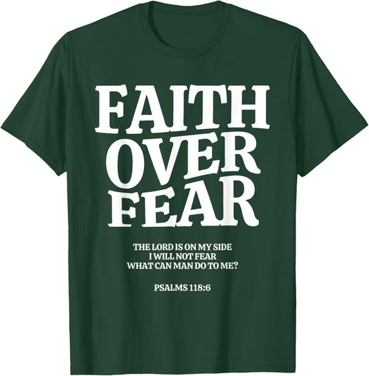 Faith Over Fear for , ,Teens,Kids.Christian T-Shirt - T-Shirt | Forest