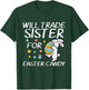Kids Will Trade Sister For Easter Candy Funny Family Boys Kids T-Shirt - T-Shirt | Forest