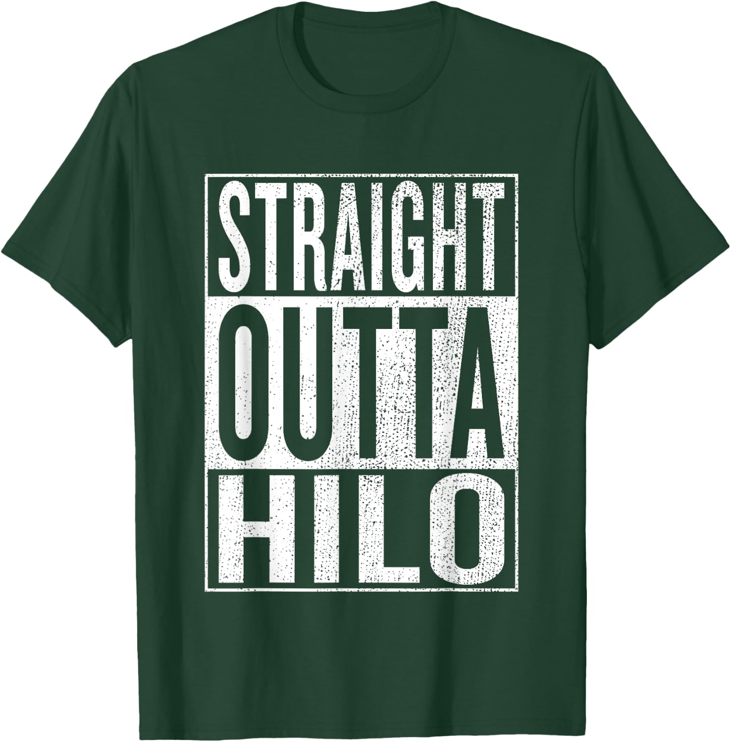 Straight Outta Hilo Great Travel Outfit & Gift T-Shirt - T-Shirt | Forest