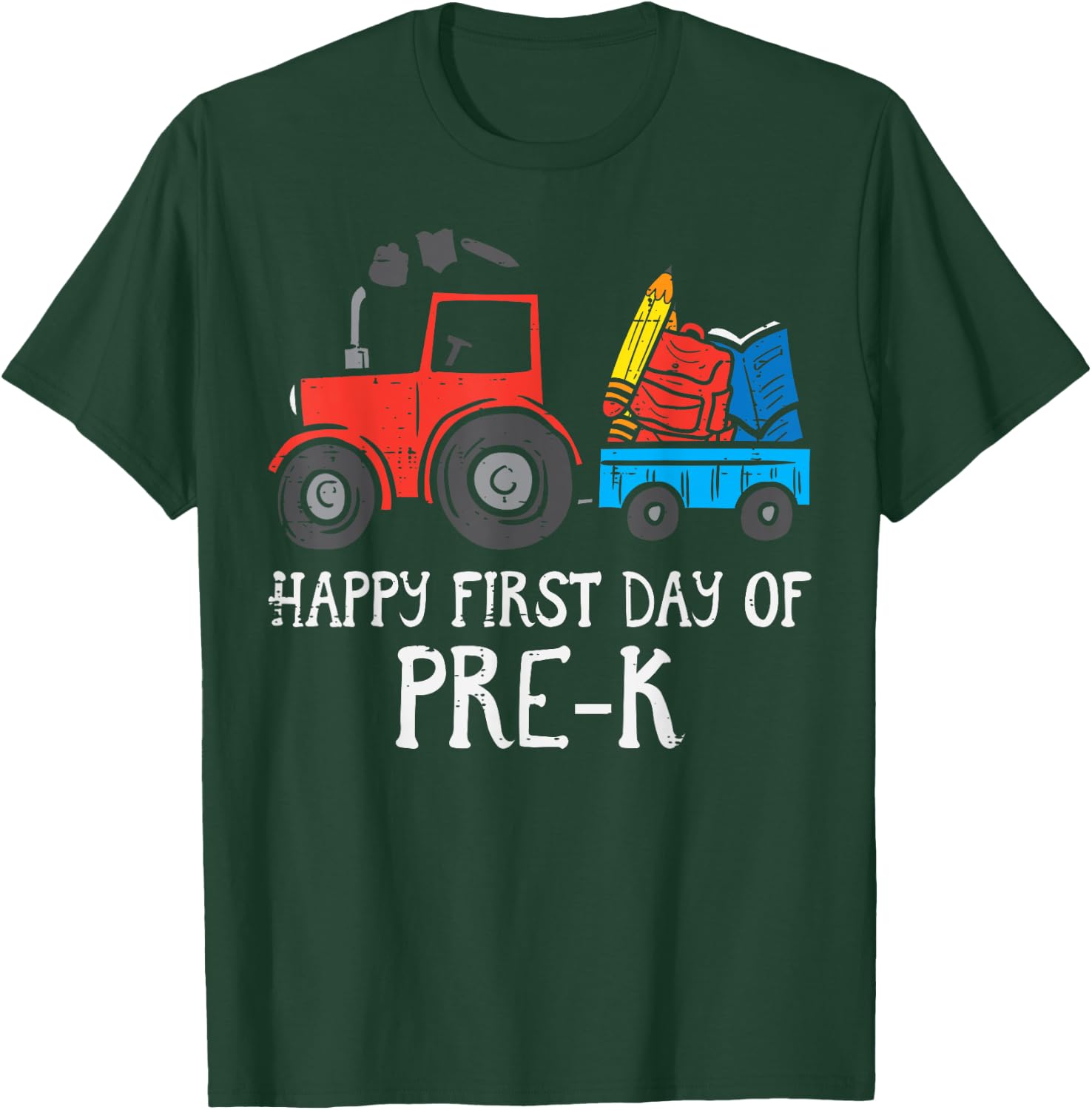 Tractor Happy First Day Of Pre-K Prek School Farm Truck Boys T-Shirt - T-Shirt | Forest