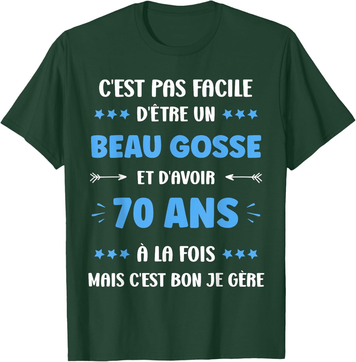 Beau gosse 70 years Funny Birthday man 70 years , Black, S T-Shirt - T-Shirt | Forest