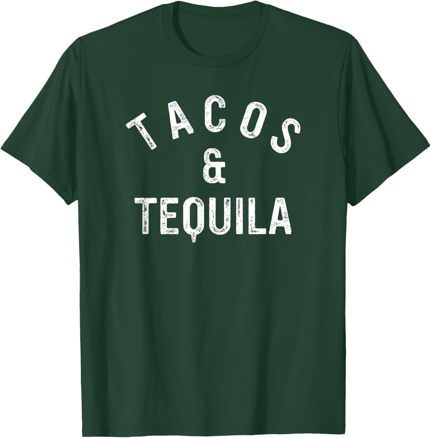 Tacos & Tequila Funny Taco Lover Saying Slogan T-Shirt - T-Shirt | Forest