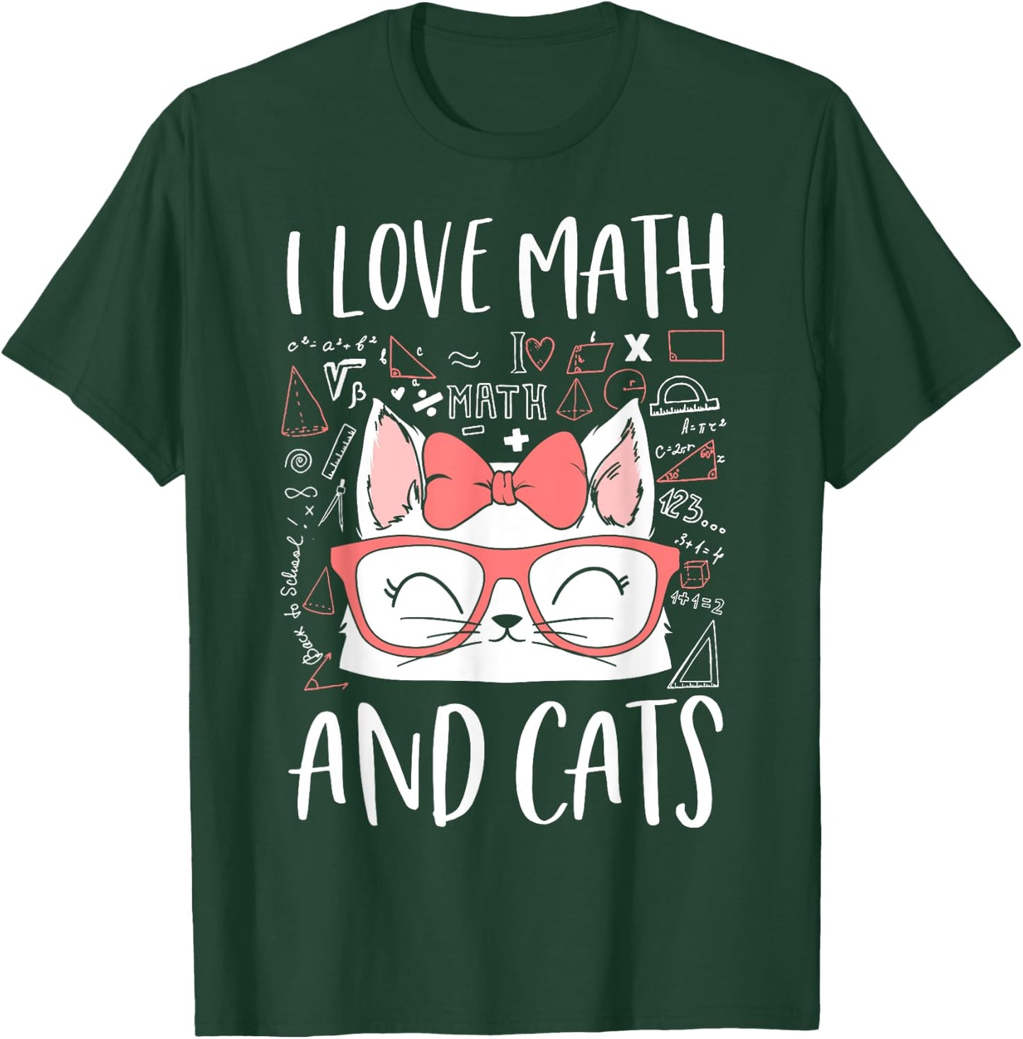 I Love Math And Cats Cute Kitty Cat Feline Lover Gift T-Shirt - T-Shirt | Forest