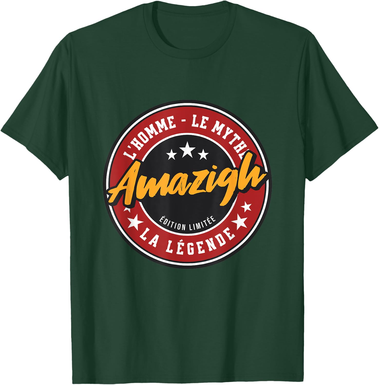 Amazigh Man Myth Legend Gift Kabyle Humor T-Shirt - T-Shirt | Forest
