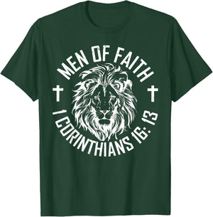 Men Of Faith 1 Corinthians 16 13 T-Shirt - T-Shirt | Forest