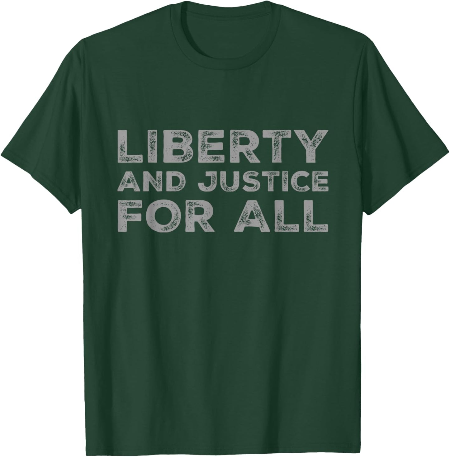 Text Quotes Text Design Of Liberty And Justice For All T-Shirt - T-Shirt | Forest