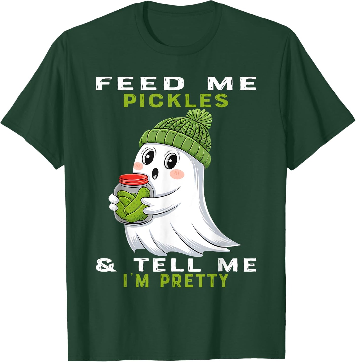 Feed Me Pickles And Tell Me I'm Pretty Halloween Pickles T-Shirt - T-Shirt | Forest
