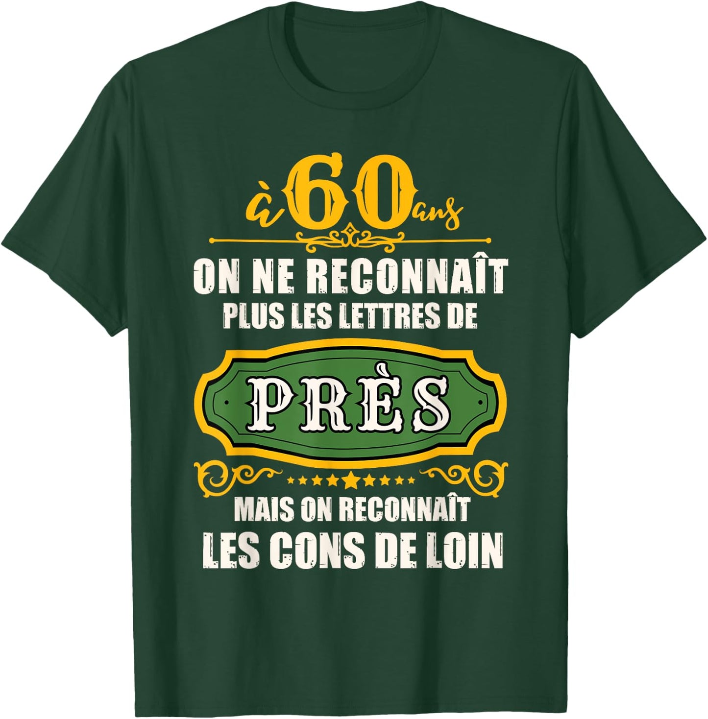 Humour Birthday 60 Years Men Joke 60 Years Gift , Black, S T-Shirt - T-Shirt | Forest