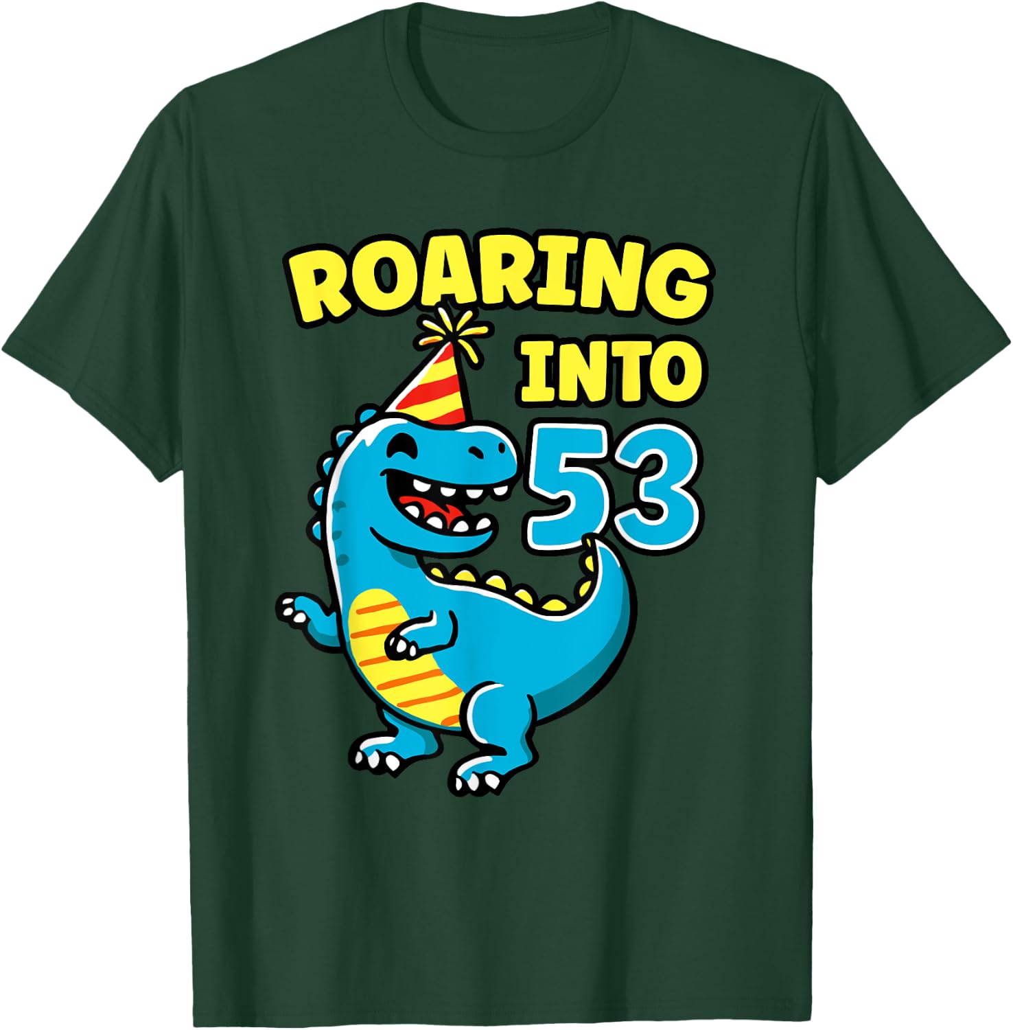 Roaring into 53 Dino 53rd Birthday Party 53 Years Funny T-Shirt - T-Shirt | Forest