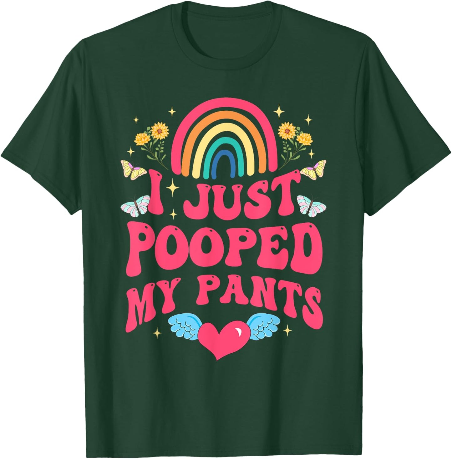 I Just Pooped My Pants Funny Adult Humor Meme T-Shirt - T-Shirt | Forest