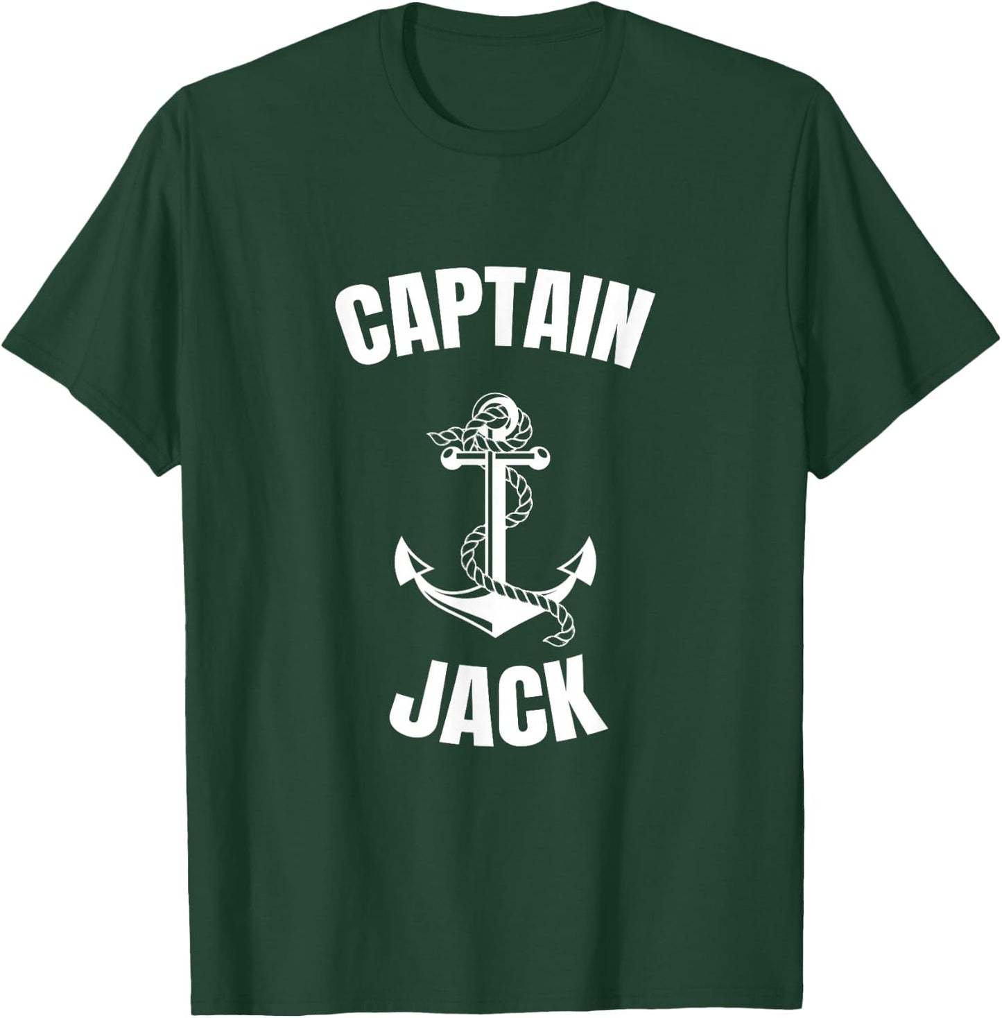 Captain Jack Anchor First Name Ship Captain T-Shirt - T-Shirt | Forest