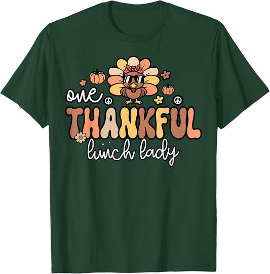 One Thankful Lunch Lady Groovy Thanksgiving Cafeteria Worker T-Shirt - T-Shirt | Forest