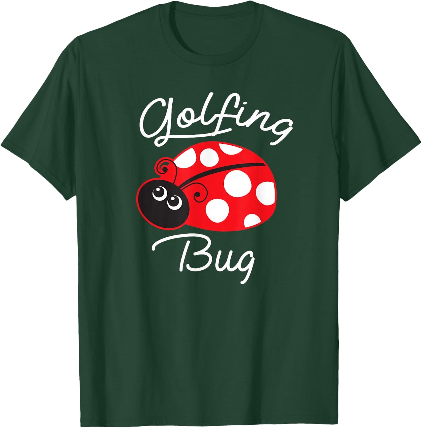 Golfing Bug Funny Ladybug Golf Lover T-Shirt - T-Shirt | Forest