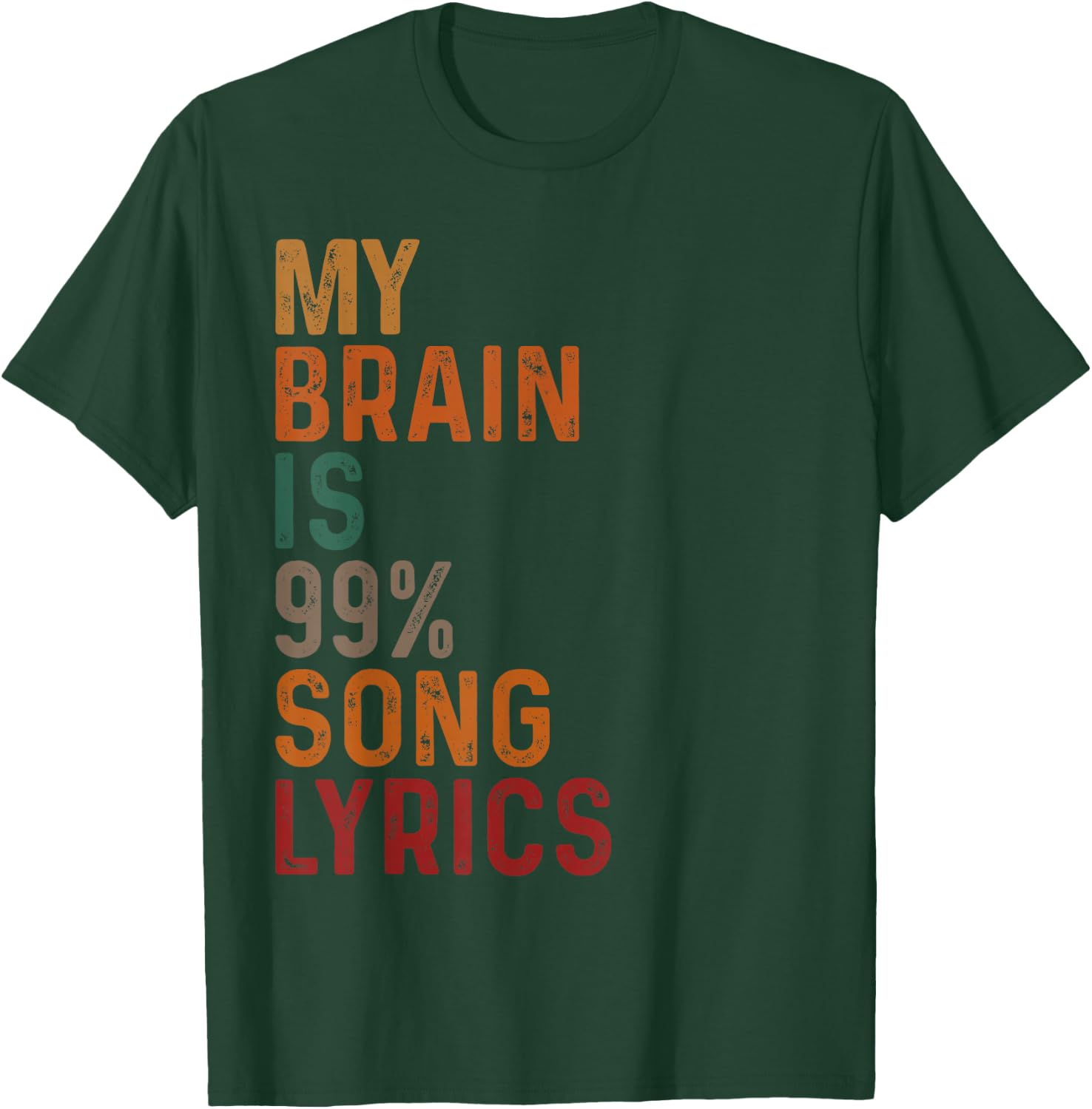 Vintage My Brain Is 99% Song Lyrics Funny Singer Music Lover T-Shirt - T-Shirt | Forest