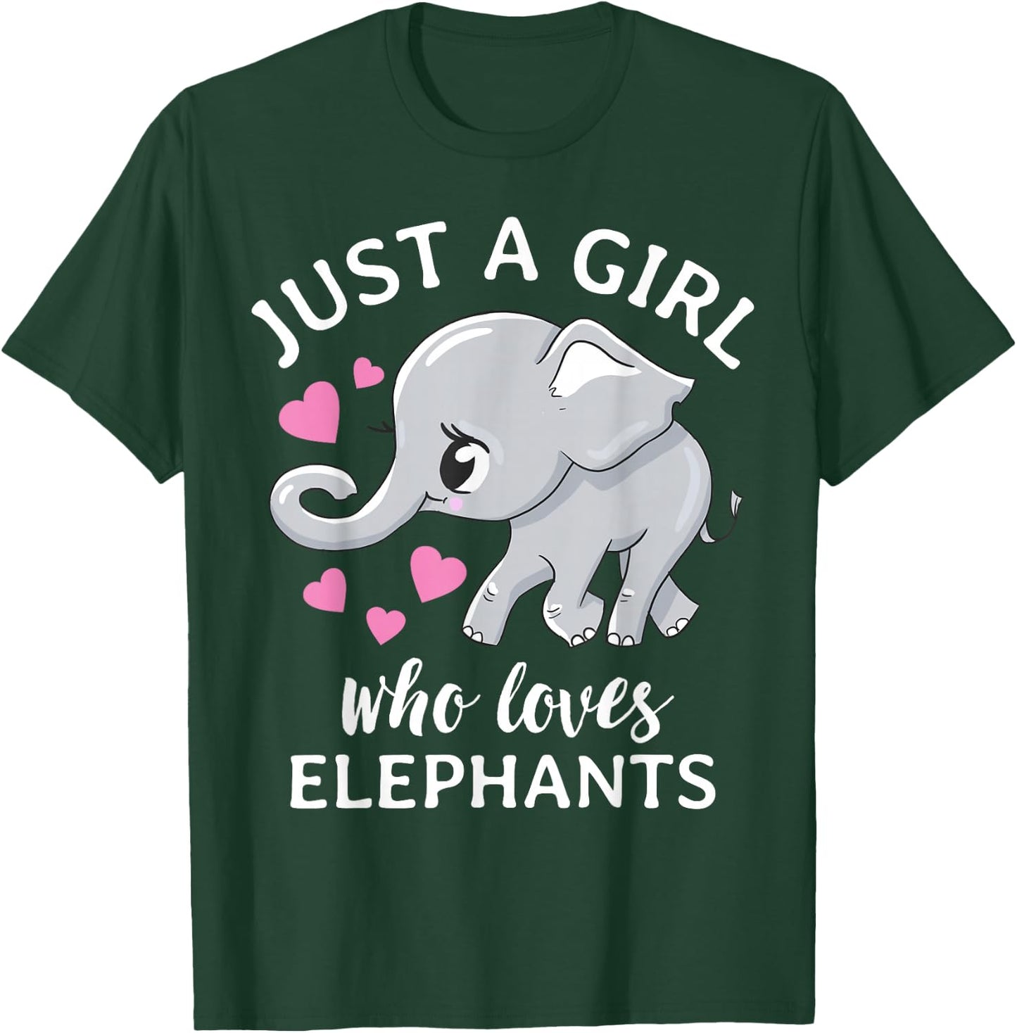 Just A Girl Who Loves Elephants T-Shirt - T-Shirt | Forest