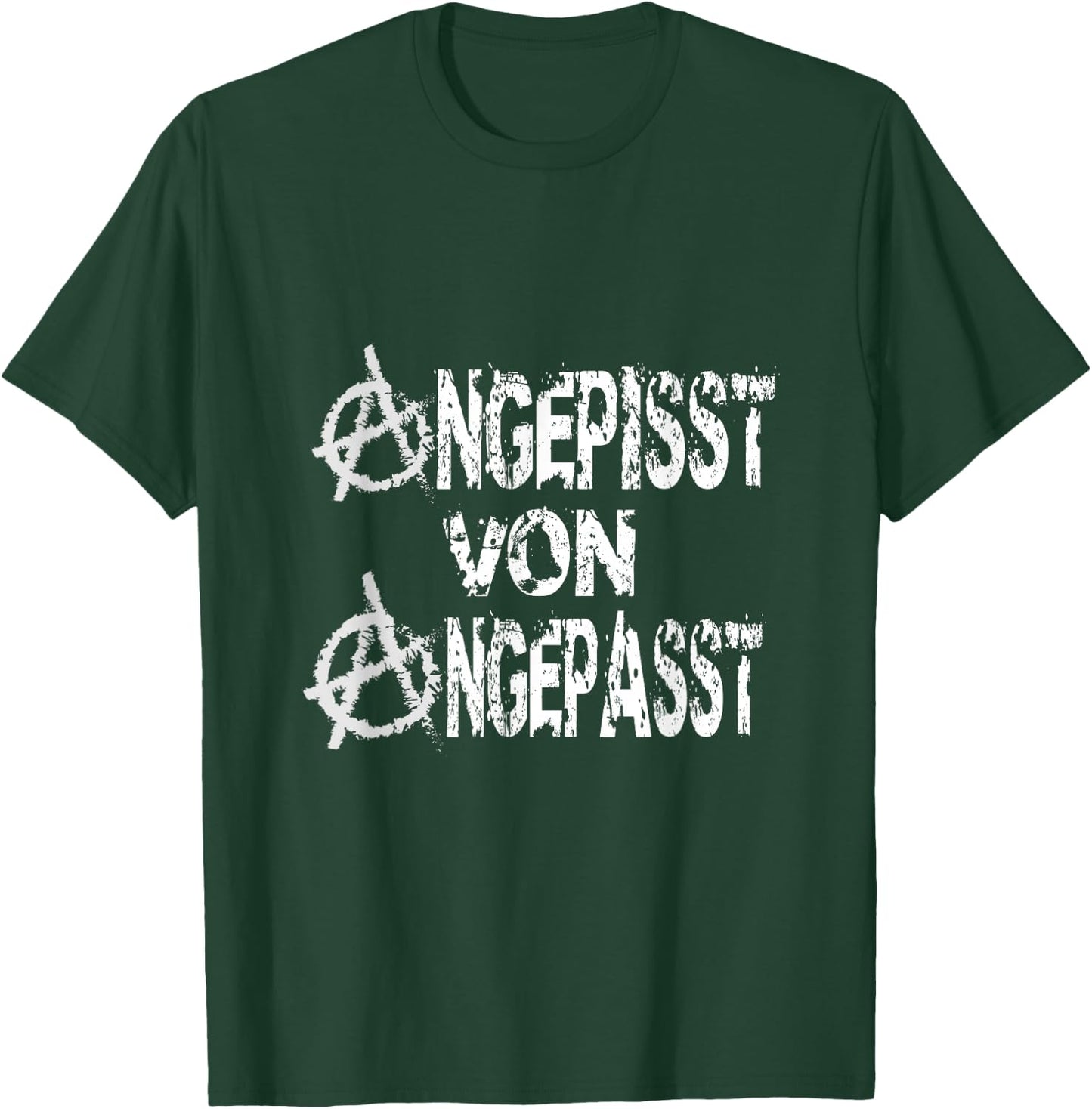 Angepisst von Angepasst Rebel Punk Be Different Anarchy , black T-Shirt - T-Shirt | Forest