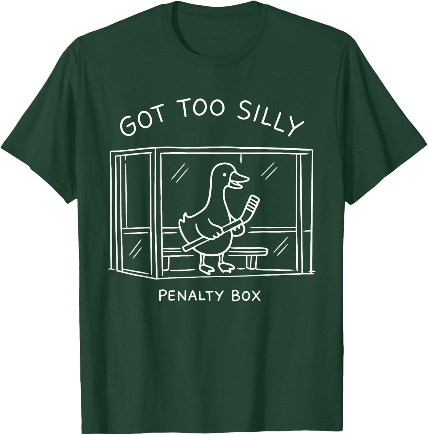 Hockey US Got Too Silly Penalty Box Silly Goose Meme T-Shirt - T-Shirt | Forest