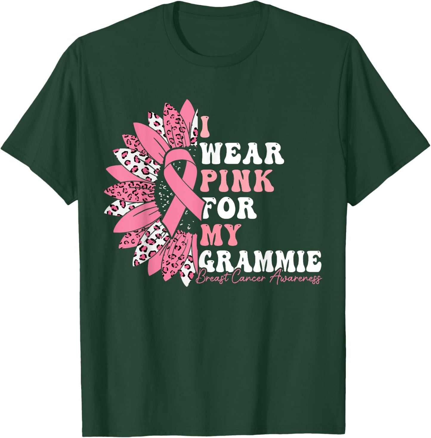 I Wear Pink For My Grammie Breast Cancer Awareness Warrior T-Shirt - T-Shirt | Forest