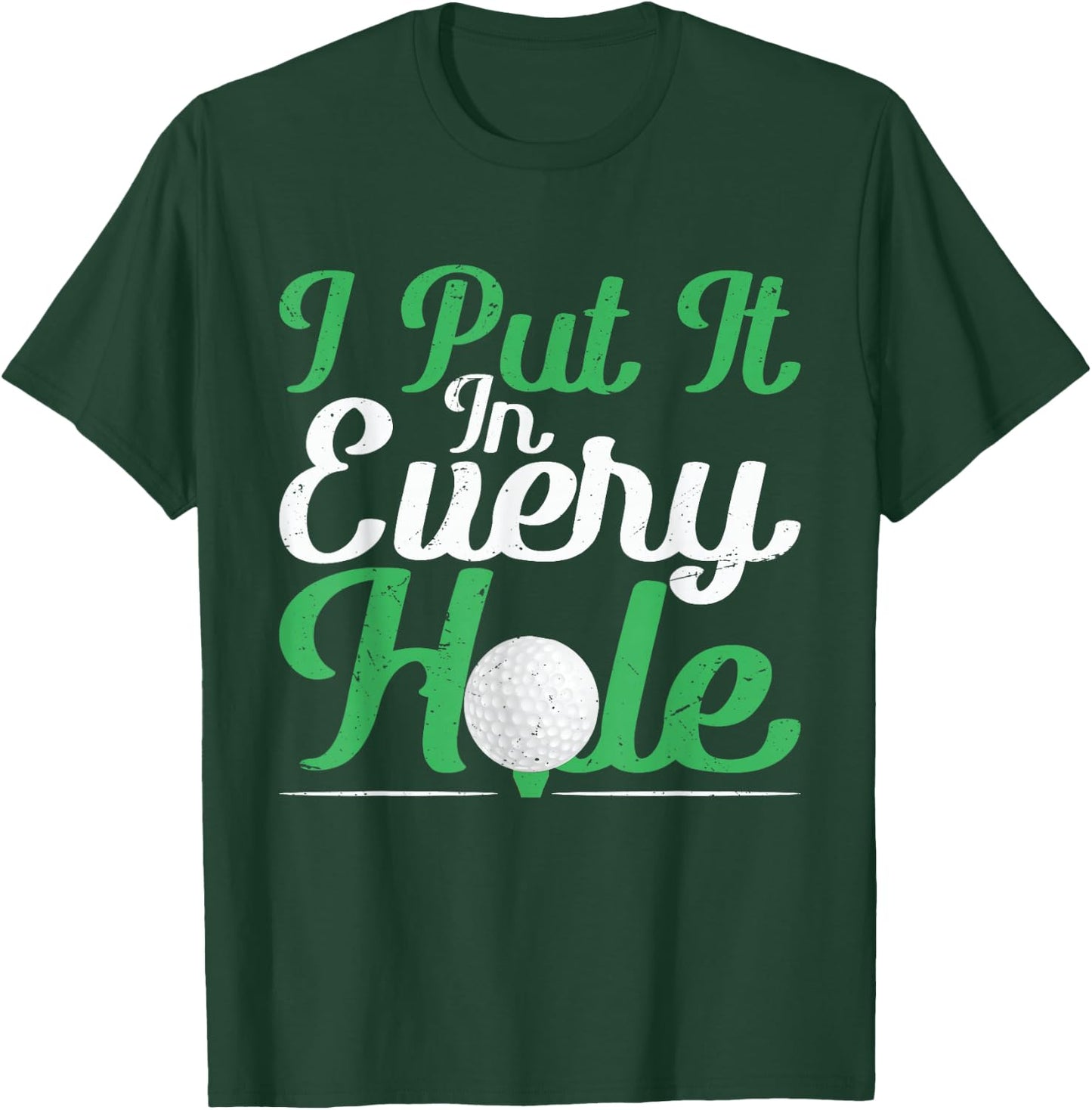 Golfer Golf Funny Golfing Adult Humor Men T-Shirt - T-Shirt | Forest