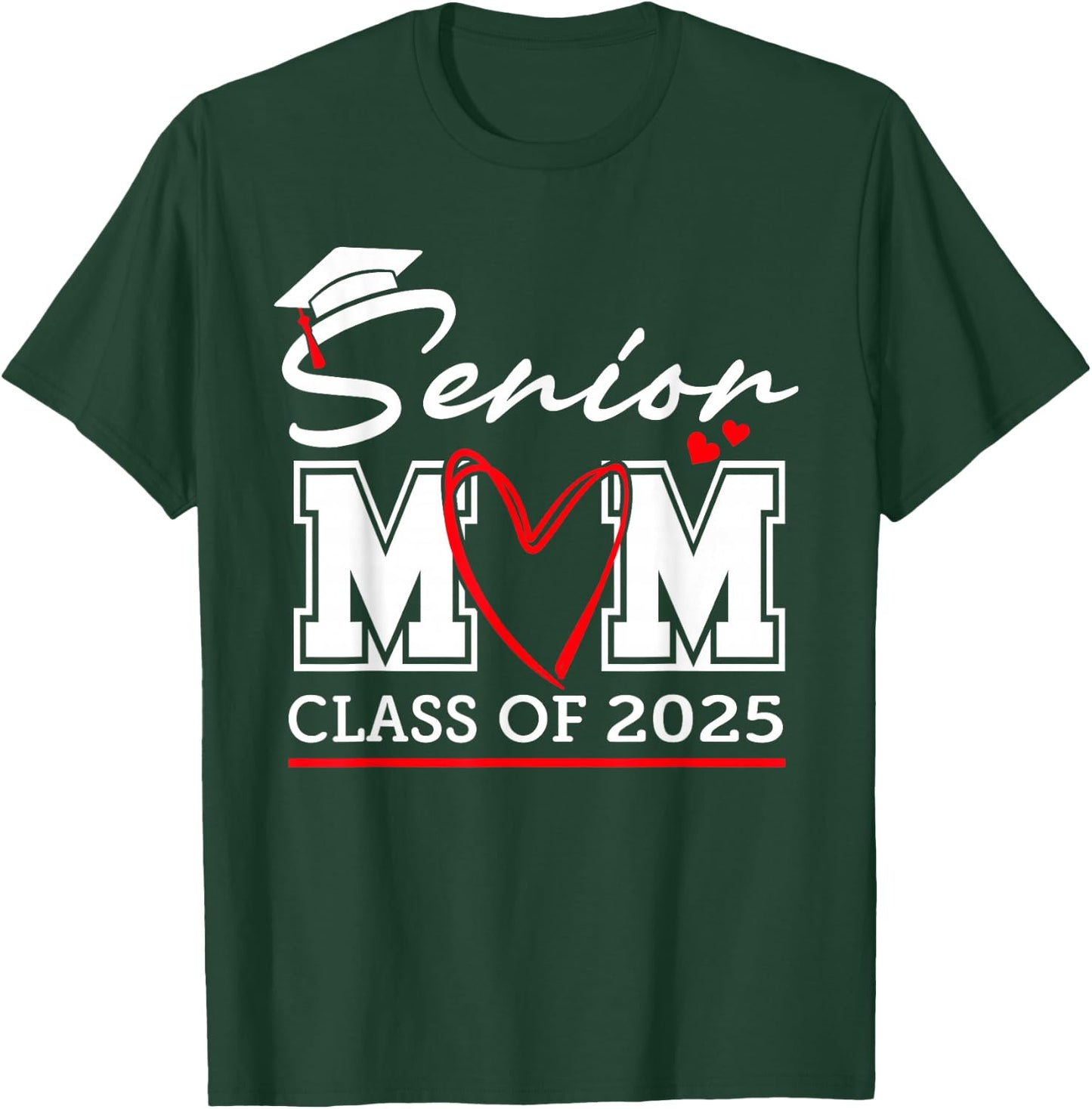 Senior Mom Class of 2025 proud mom of a 2025 senior T-Shirt - T-Shirt | Forest