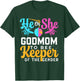 He Or She GODMOM To Bee Keeper Of The Gender Gender Reveal T-Shirt - T-Shirt | Forest
