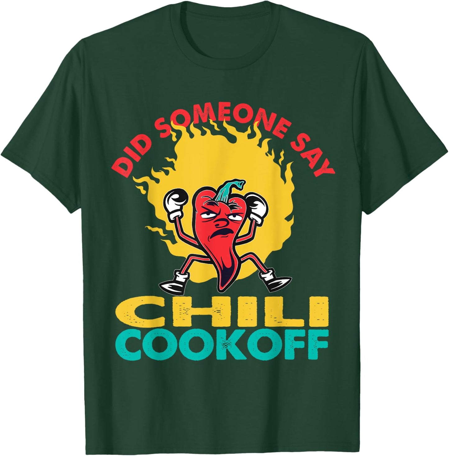 Said Someone Chili Cookoff Design Pepper Head T-Shirt - T-Shirt | Forest
