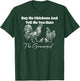 Buy Me Chickens And Tell Me You Hate The Government FUNNY T-Shirt - T-Shirt | Forest