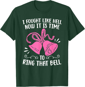 to Ring that Bell Last Day of Chemo Survivor End of Chemo T-Shirt - T-Shirt | Forest