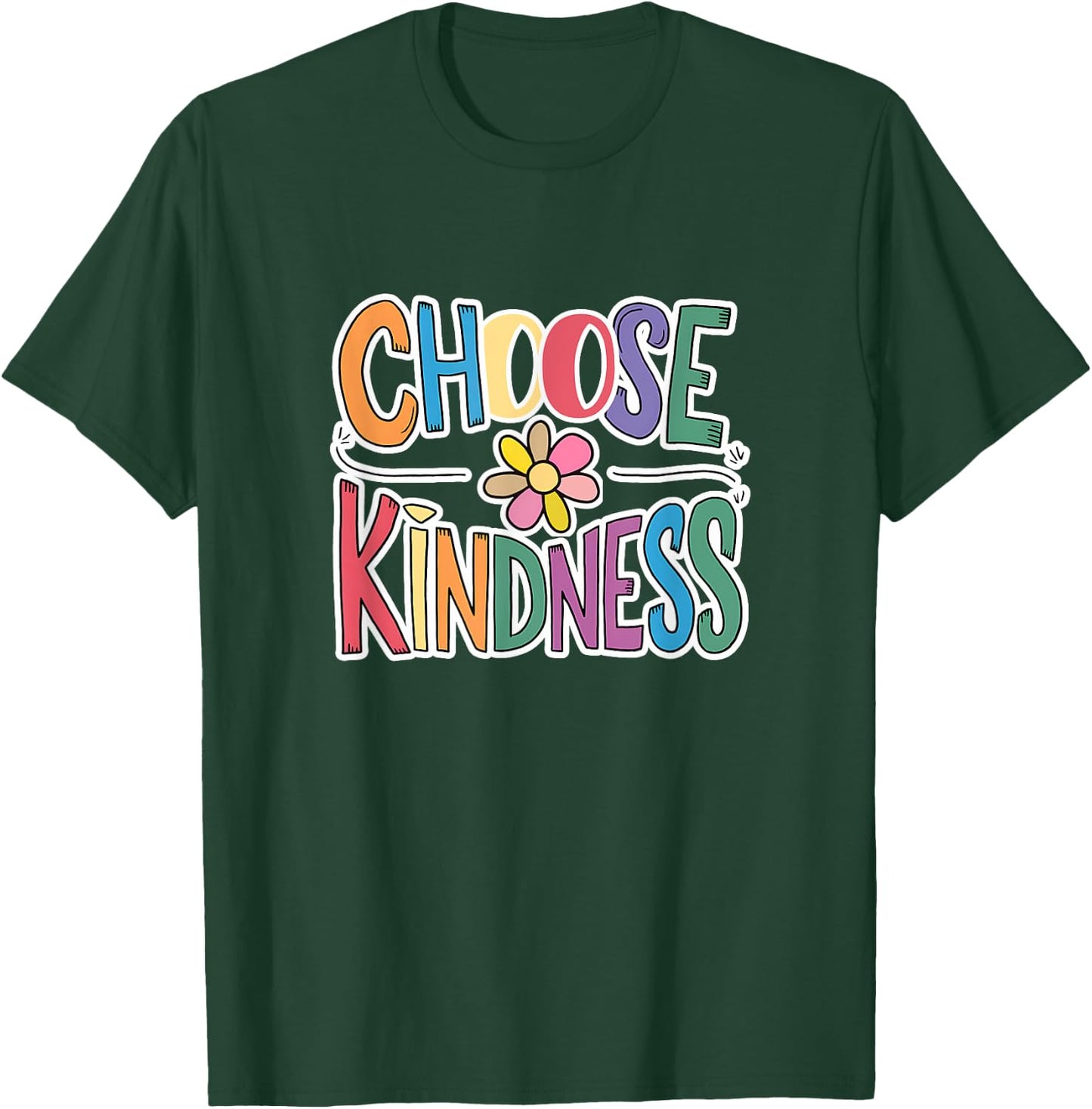 Choose Kindness School Teachers Life Back to School Students Women Girls Kids T-Shirt - T-Shirt | Forest