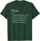 Dean Definition Back to School College Dean Appreciation T-Shirt - T-Shirt | Forest