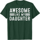 Awesome Like My Daughter Funny Father's Day Dad Men Parents T-Shirt - T-Shirt | Forest