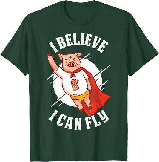 I Believe I Can Fly Pig T-Shirt - T-Shirt | Forest