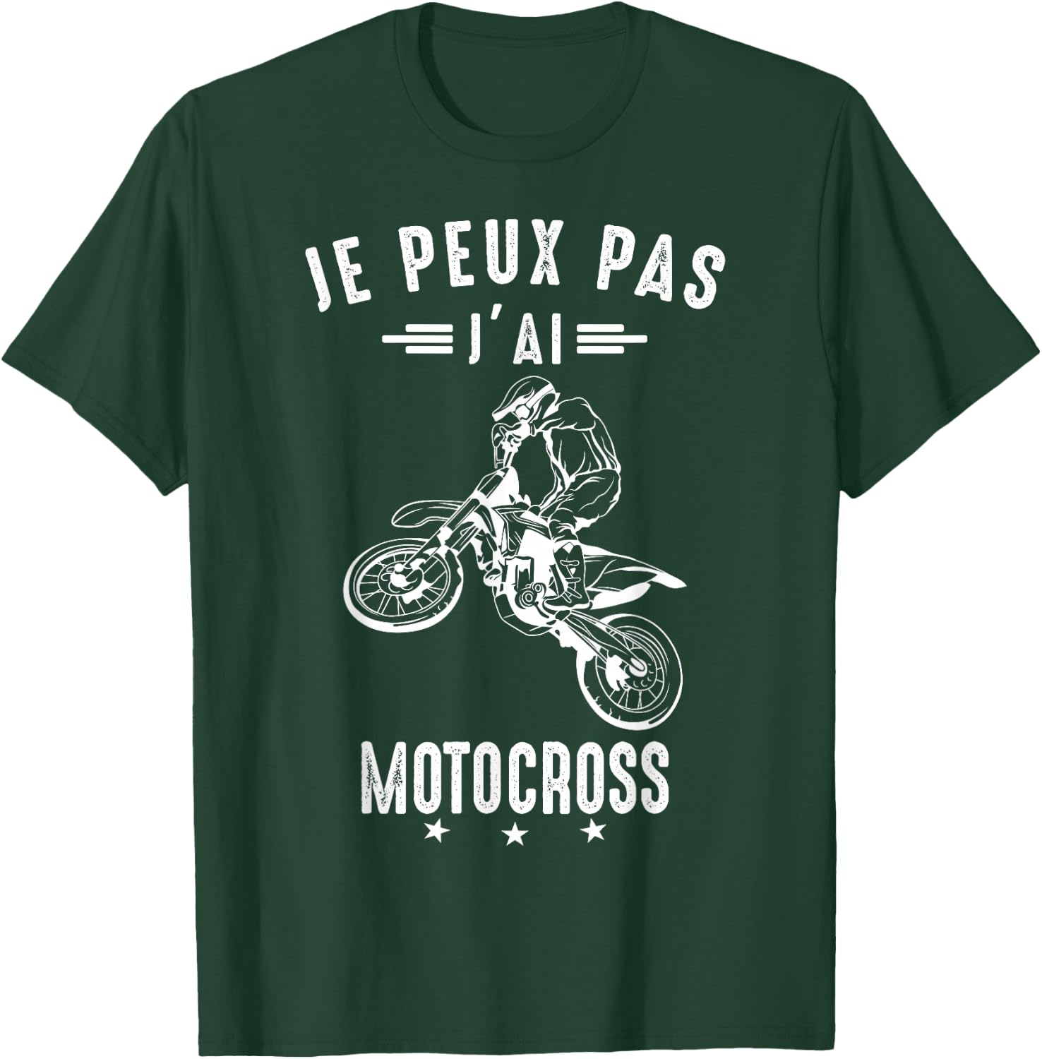 J'Peux Pas J'Ai Motocross Moto Cross Biker Motorcycle Funny , Black, S T-Shirt - T-Shirt | Forest