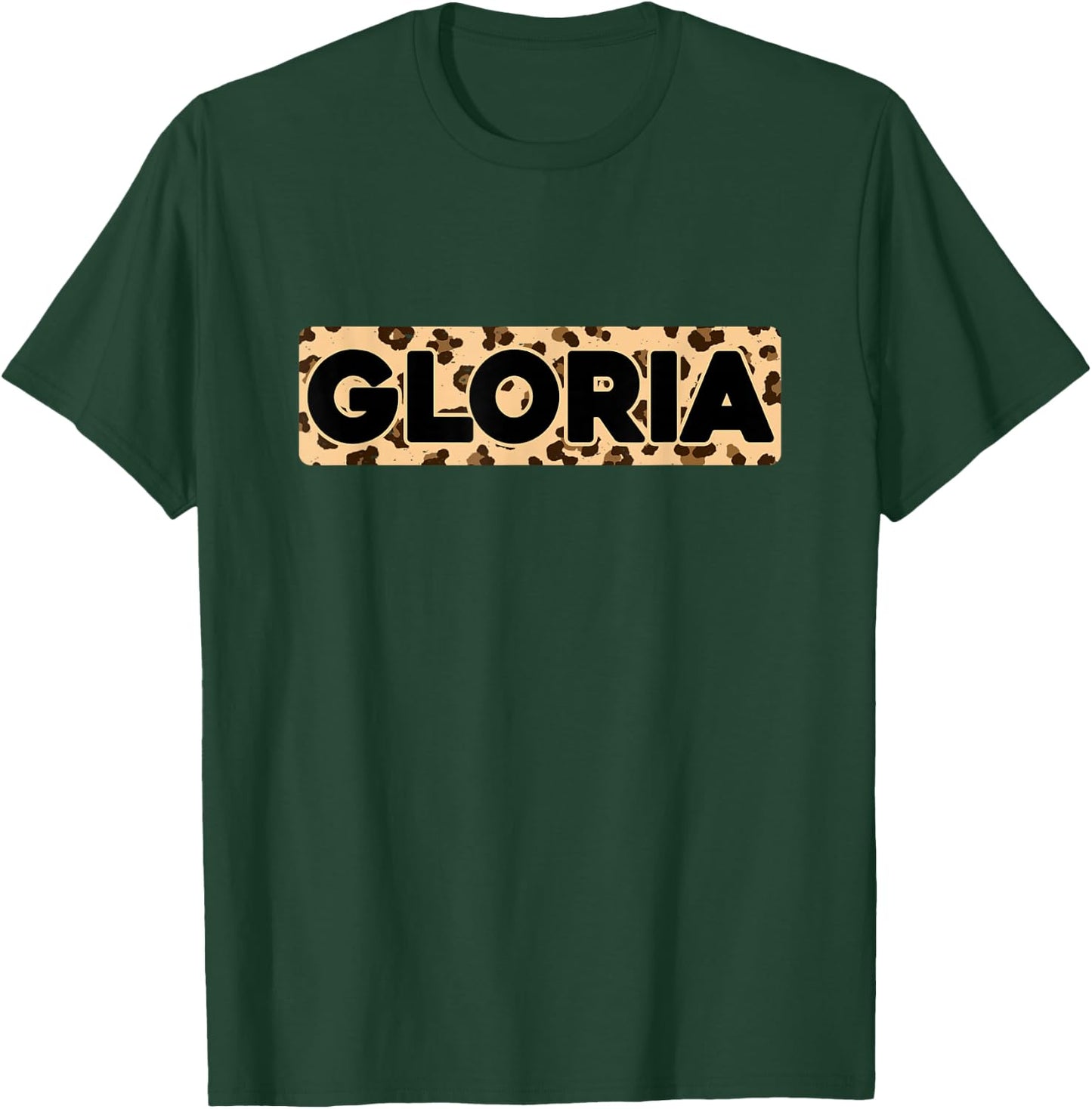 Funny Gloria Leopard Print Personalized Name Gloria T-Shirt - T-Shirt | Forest
