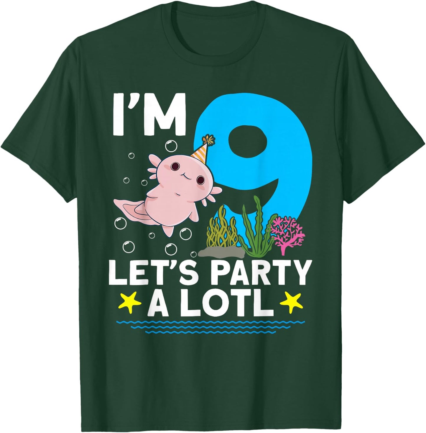 I'm 9 bday Axolotl party cute 9th Birthday Kids Axolotl T-Shirt - T-Shirt | Forest