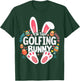 I'm The Golfing Bunny Matching Easter Family T-Shirt - T-Shirt | Forest