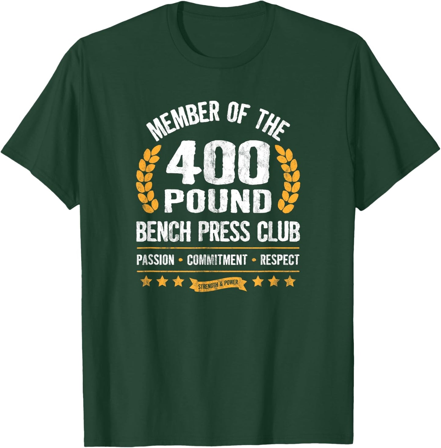 400 Pound Bench Press Club Strong Men Women Gym T-Shirt - T-Shirt | Forest