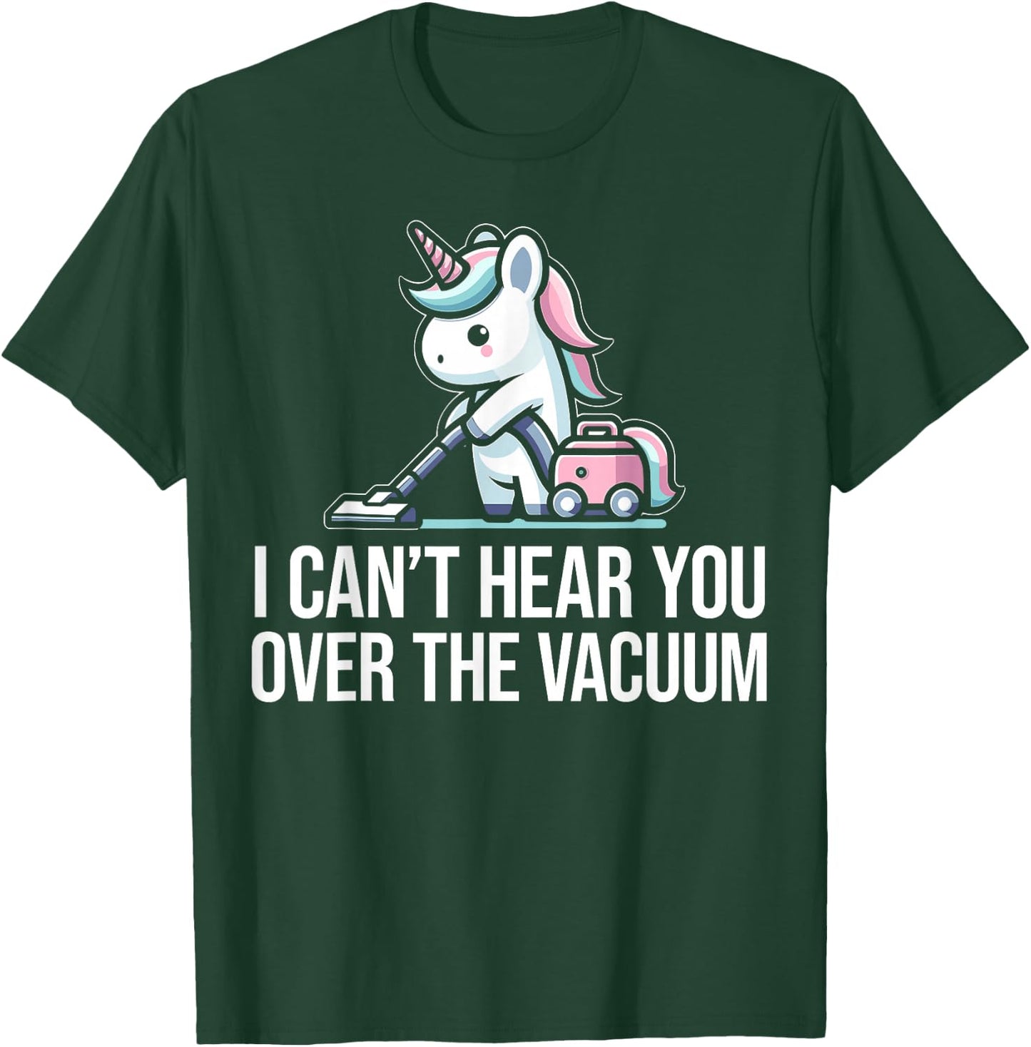 Neat Freak I Vacuum Cleaning Unicorn I Neat Freak T-Shirt - T-Shirt | Forest
