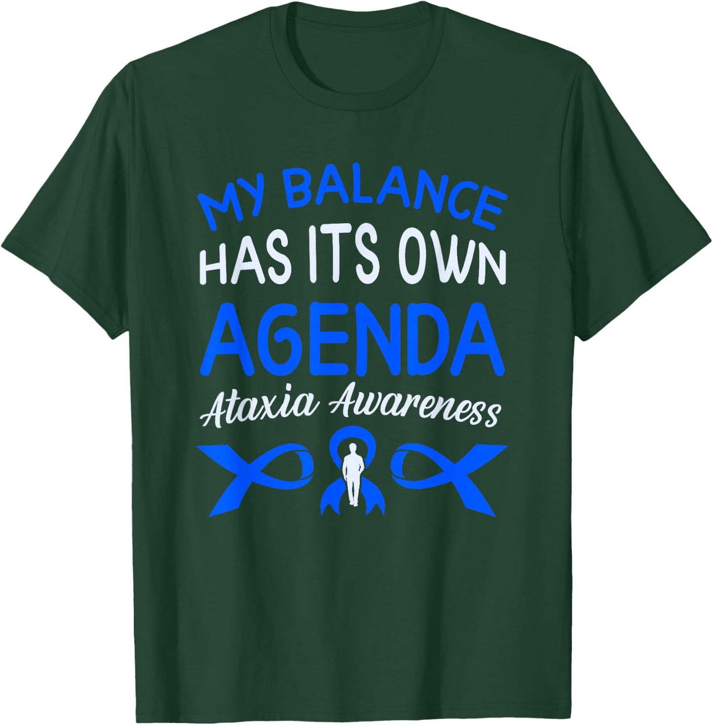 Ataxia Cerebellar Ataxia T-Shirt - T-Shirt | Forest