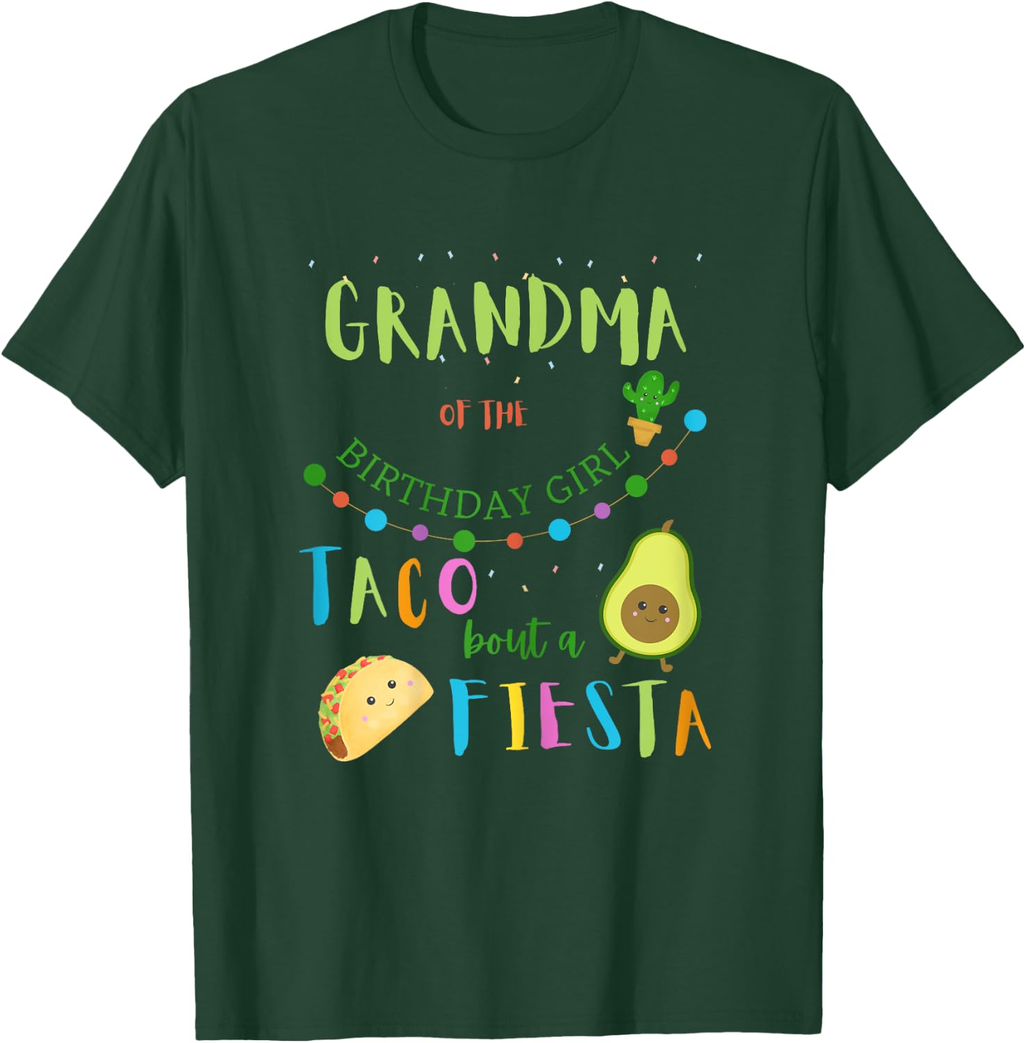 Grandma Mexican Birthday Taco Bout A Fiesta Family Matching T-Shirt - T-Shirt | Forest