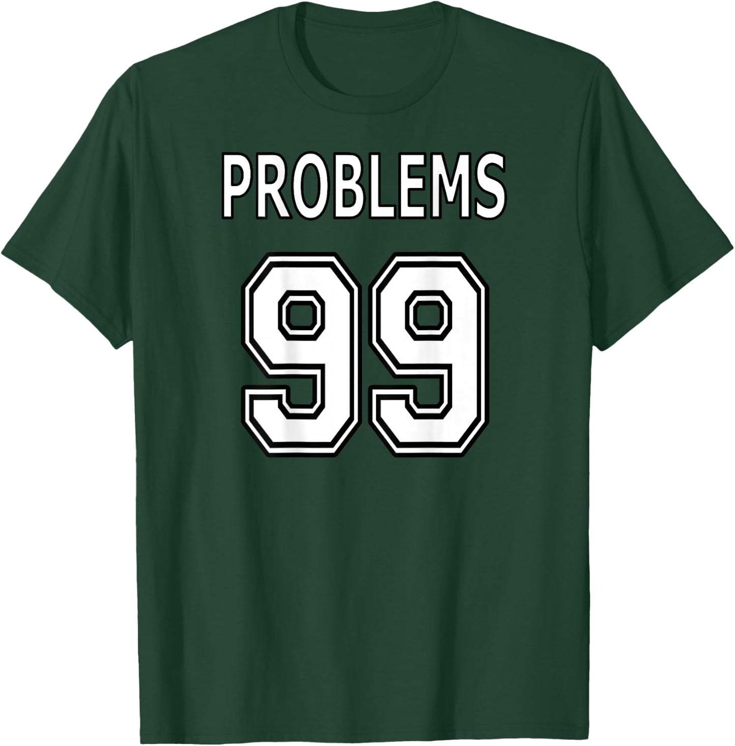 99 Problems Ain't 1 for Couples (Image on Back of Shirt) T-Shirt - T-Shirt | Forest