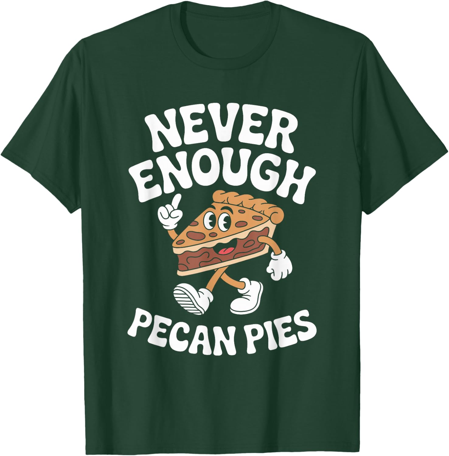 Funny Pecan Pie or Pecan Pies Retro T-Shirt - T-Shirt | Forest