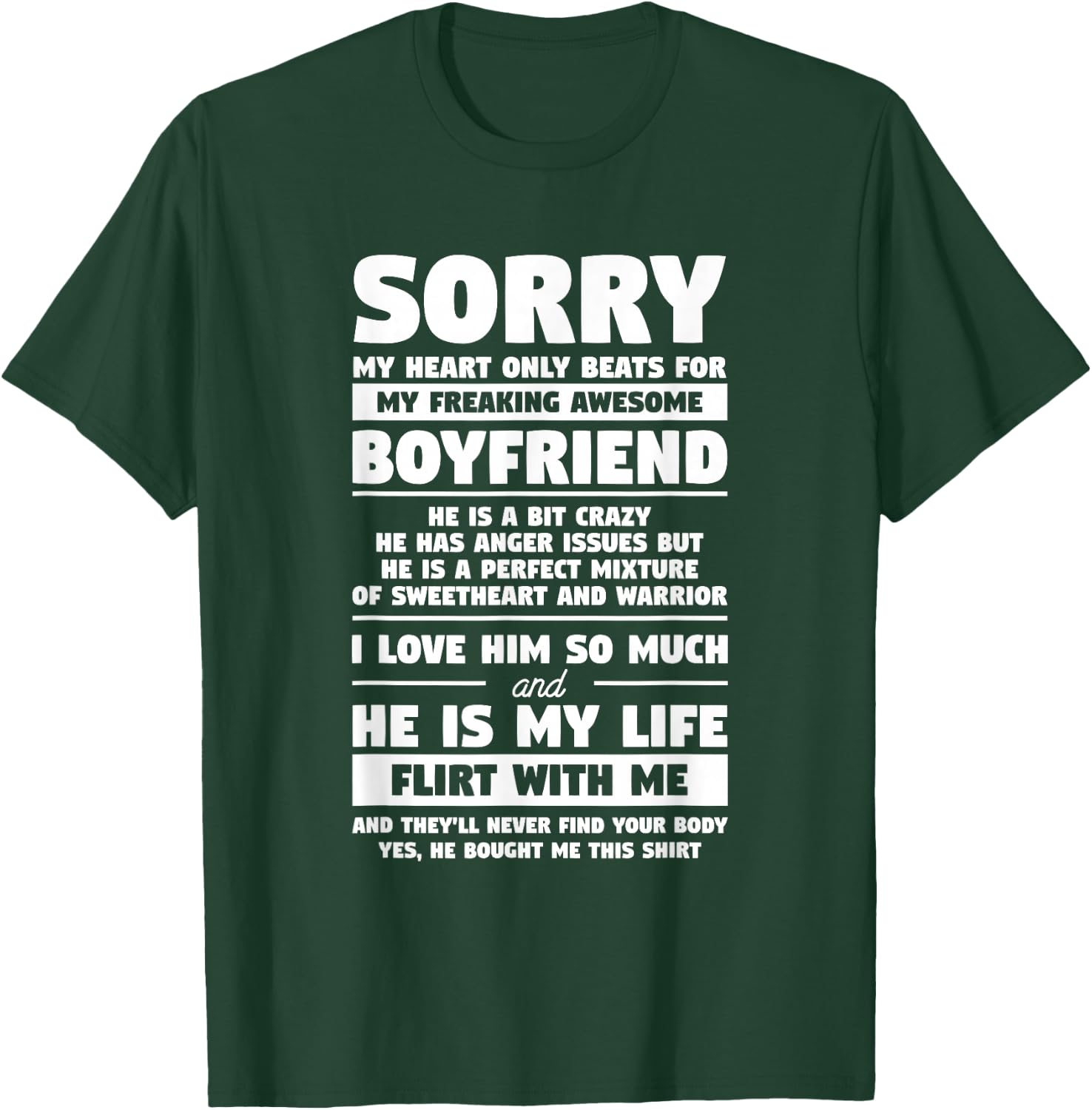 Sorry My Heart Only Beats for My Freaking Awesome Boyfriend T-Shirt - T-Shirt | Forest