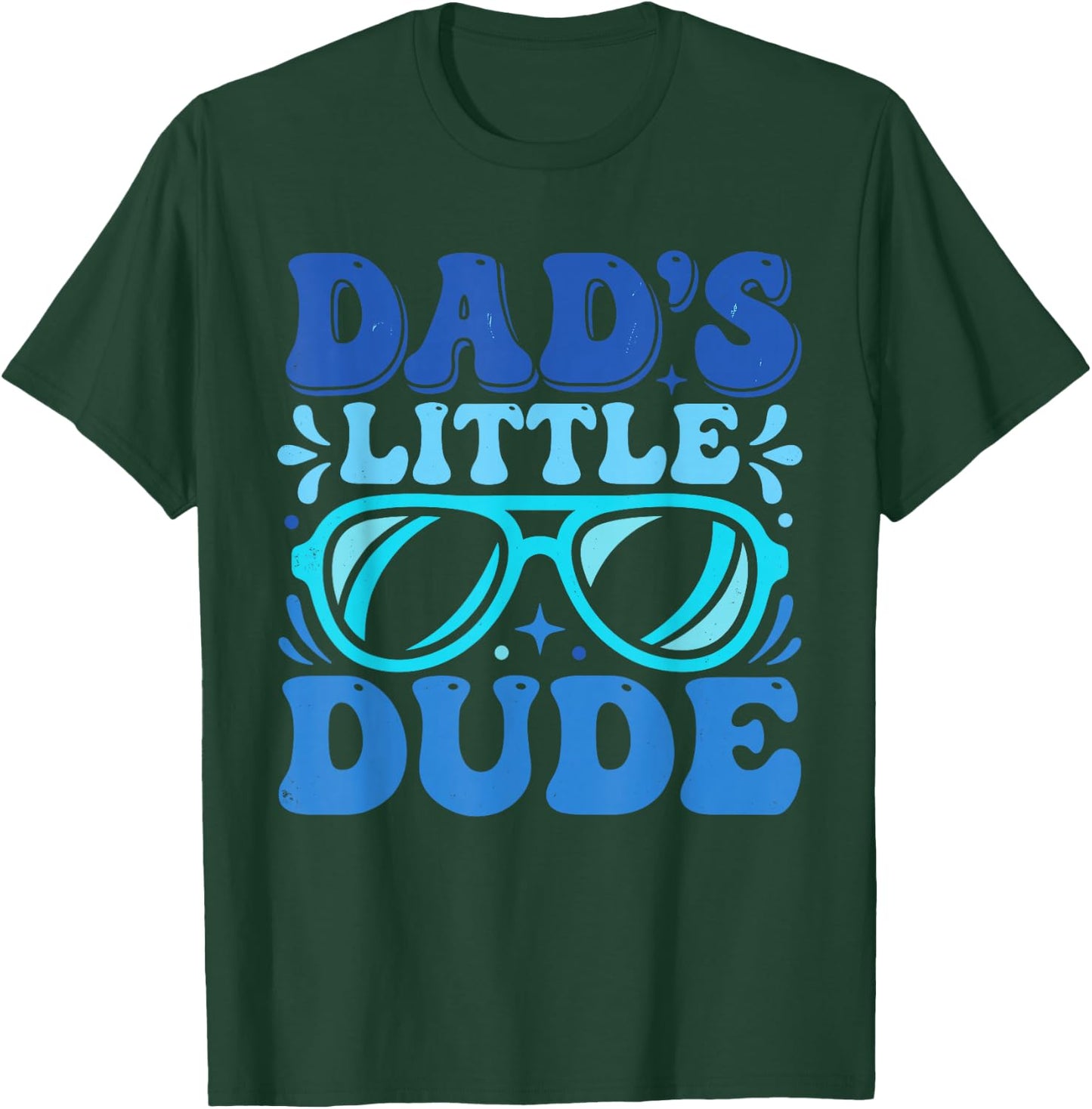 Dad's Little Dude Father's Day Matching Son Toddler Boy T-Shirt - T-Shirt | Forest